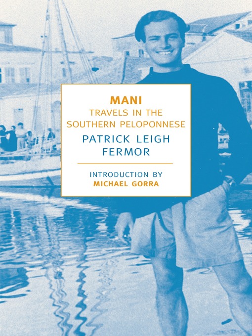 Title details for Mani by Patrick Leigh Fermor - Available